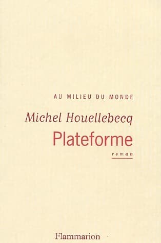 Plateforme - Michel Houellebecq