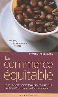 Le commerce équitable - Katell Pouliquen