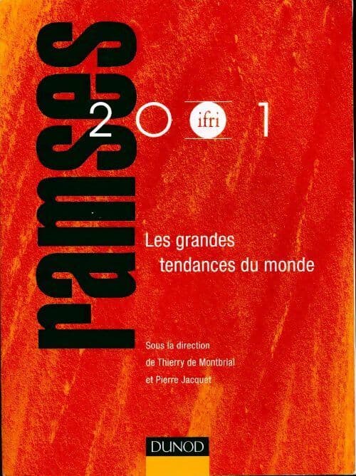 Ramses 2001 : Les grandes tendances du monde - Collectif